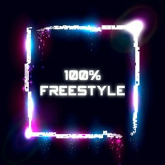 100% Freestyle Mix