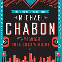 READ EPUB 💑 The Yiddish Policemen's Union: A Novel (P.S.) by  Michael Chabon [EBOOK