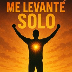 Me Levanté Solo by JG Music