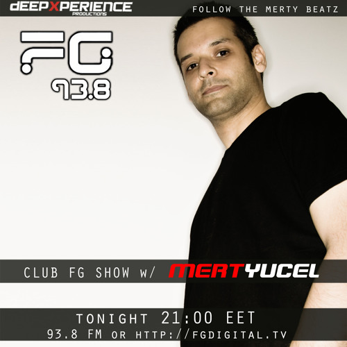Stream MERT YUCEL Live @ Radio FG 93.8 CLUB FG SHOW - 05.04.2021 by MERT  YUCEL | Listen online for free on SoundCloud
