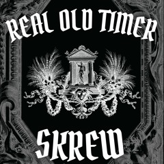 SKREW - REAL OLD TIMER (FREE DOWNLOAD)