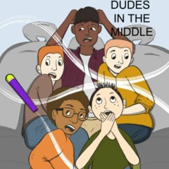 ⚡ PDF ⚡ Dudes in the Middle (The Dudes Adventure Chronicles) free