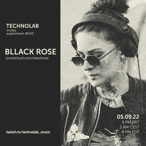 Bllack Rose | Technolab Invites | Mai 05 - 2022