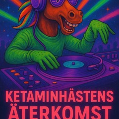 Ketaminhästens Återkons
