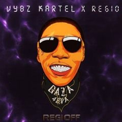 VYBZ KARTEL X REGI - BIKE BACK SHATTA REMIX