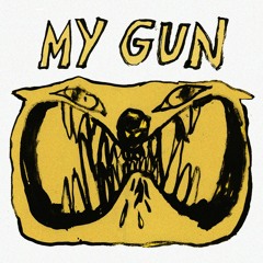My Gun (original version)