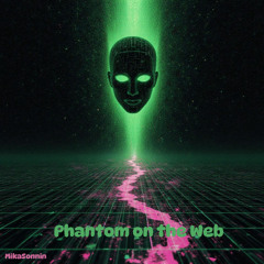 Phantom on the Web