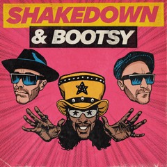 Shakedown & Bootsy - Funky & You Know It (Work That Mother Mix)