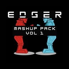 EDGER Mashup Pack Vol. 1