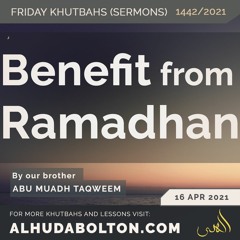 Khutbah: Benefit from Ramadhan