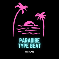 Paradise Type Beat