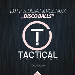 DJ PP & Lissat & Voltaxx - Disco Balls