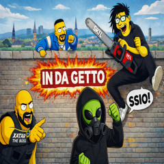 In Da Getto - SSIO X XATAR - DJ CS