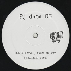 K.P. & Envyi - Swing My Way (Pj Bridger Refix)