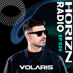 Volaris presents HORIZN Radio 030