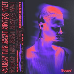 Braaheim, Besomorph & ILYAA - When The Beat Drops Out