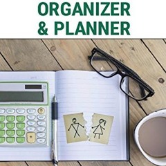 != The Complete Divorce Organizer and Planner !E-reader=