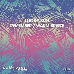 Lucky Sun - Remember