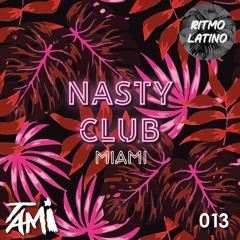 RITMO LATINO 013 (NASTY CLUB) Miami