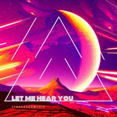 Let Me Hear You