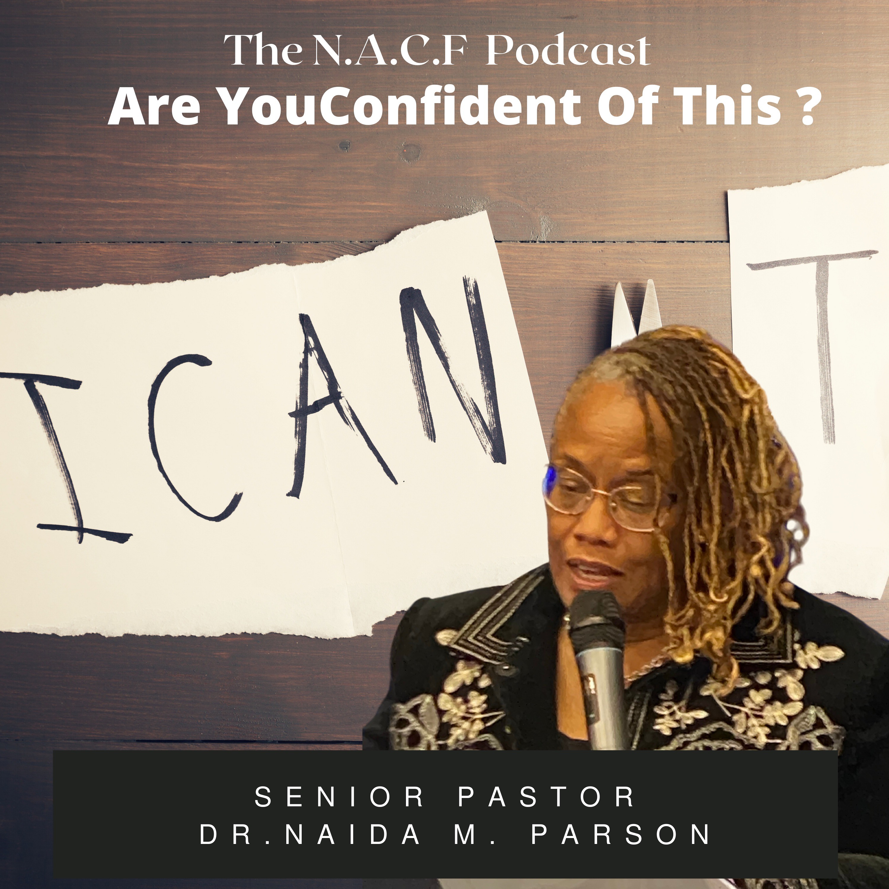 Are You Confident Of This ? | Senior Pastor Naida Parson episode artwork