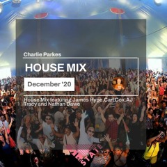 House Mix December 2020 ft James Hype, Carl Cox, AJ Tracy and Nathan Dawe
