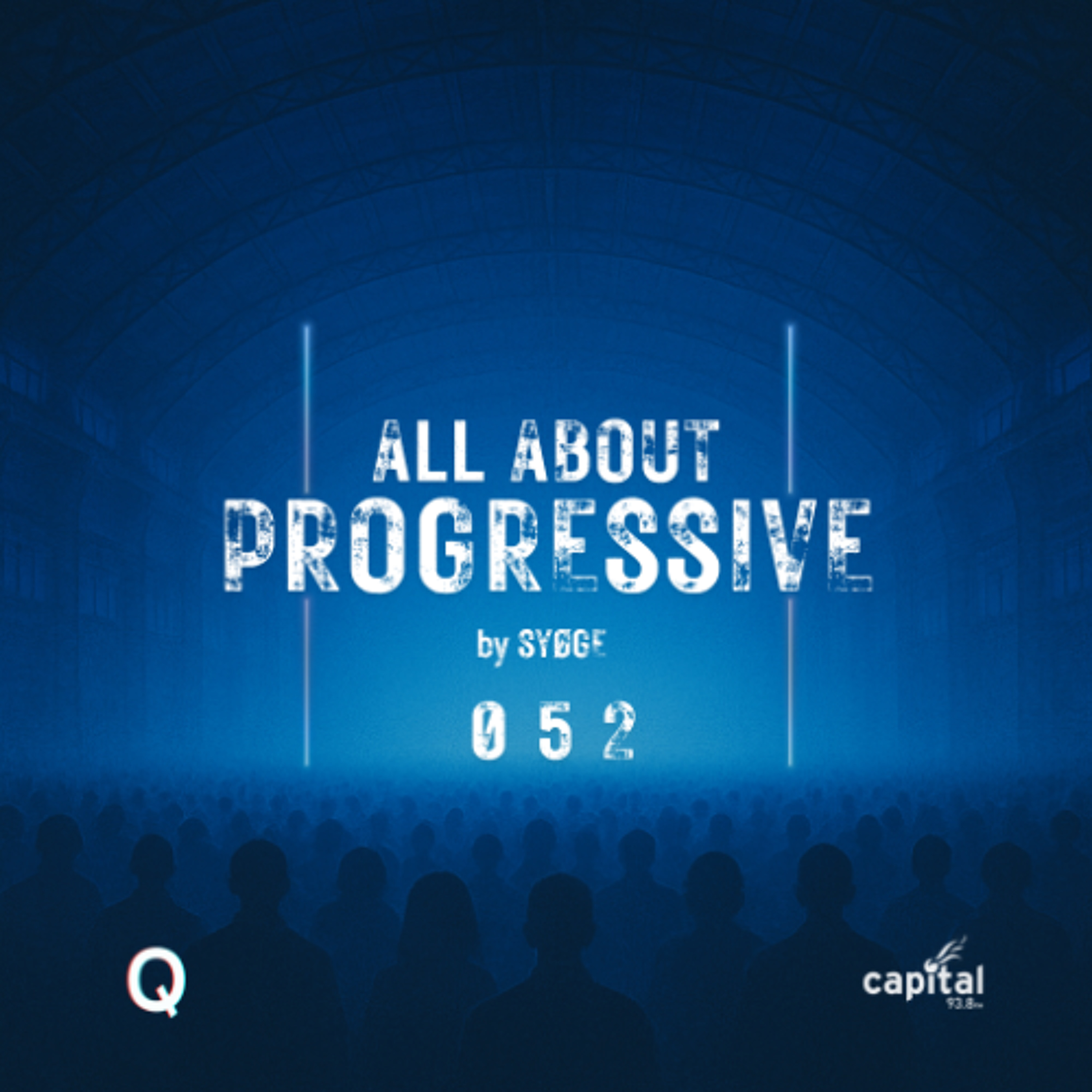 All About Progressive 052 @Capital Radio