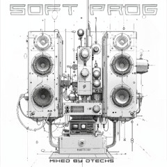 Soft Prog - Mixed by Dtechs