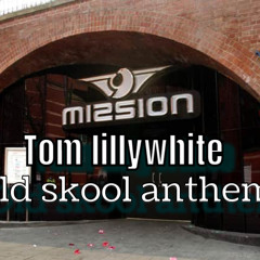 Tom Lillywhite - old skool anthem
