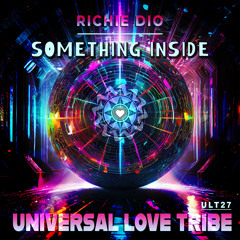 Something Inside [Universal Love Tribe]