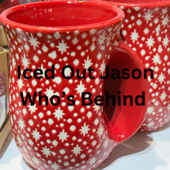 Who’s Behind