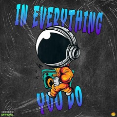 In Everything You Do - D4nnyl