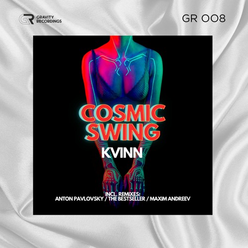 Kvinn - Cosmic Swing (Remixes)