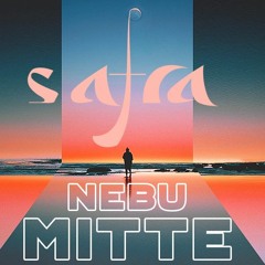 Safra Sounds | Nebu Mitte