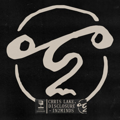 Chris Lake & Disclosure - IN2MINDS (EVD Remix)