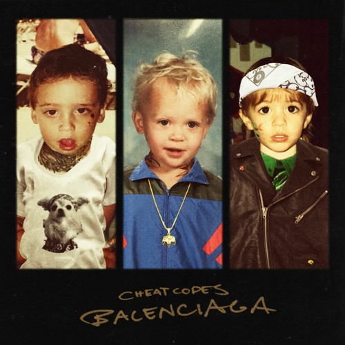 Stream Cheat Codes - Balenciaga by CHEAT CODES | Listen online for free on  SoundCloud