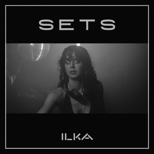 SETS ILKA <3