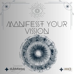 MANIFEST YOUR VISION 2023