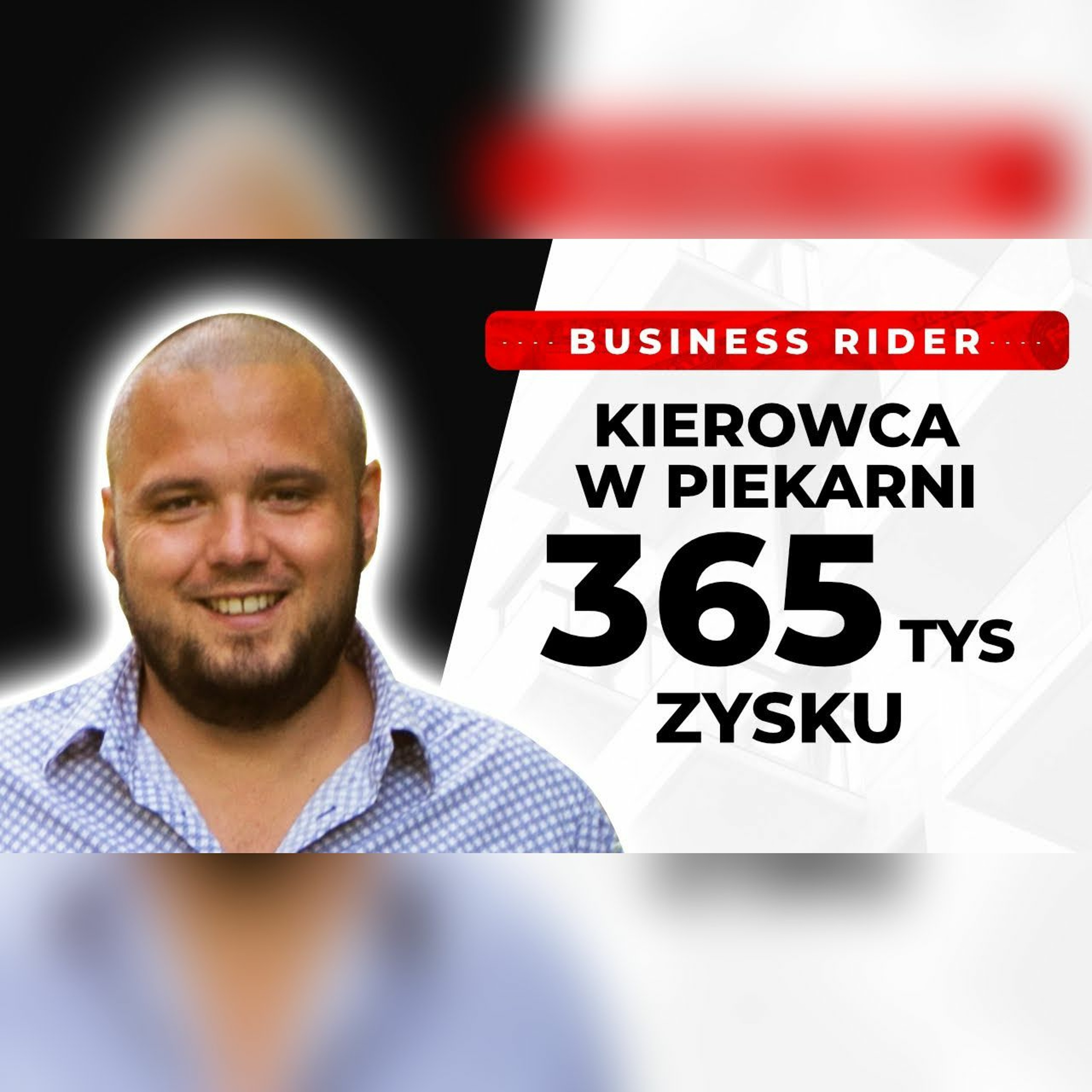 Kierowca PIEKARNI ZAROBIŁ 365 TYS na 4 MIESZKANIACH- Business Rider