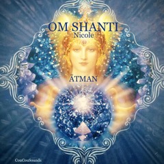 Nicole - ĀTMAN - Om Shanti (Original Mix)