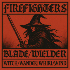 BLADE/WIELDER