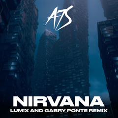 Nirvana (LUM!X & Gabry Ponte Remix)