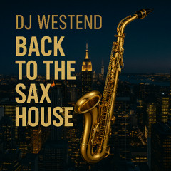 Back to the SAX House