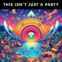 This isn't just a party - Cherry Pop Remix (Degrees PIKE Edit)