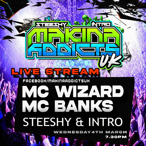 MC WIZARD MC BANKS 2026 STEESHY & INTRO MAKINA ADDICTS UK