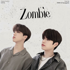 한(HAN), 승민(Seungmin) "Zombie" Cover (원곡 : DAY6)