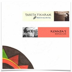 Tanita Tikaram - Twist In My Sobriety (Kenada's Bootleg Mix)