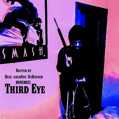 Hunchozz - Third Eye [DJ BANNED + DJGREN8DE + BEEZ EXCLUSIVES]
