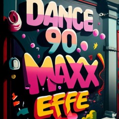 DJ Maxx Effe - 90's Dance Mix