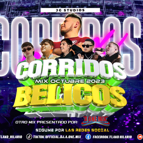 Stream Corridos Belicos Mix Octubre 2023 Peso Pluma Fuerza Regida Y